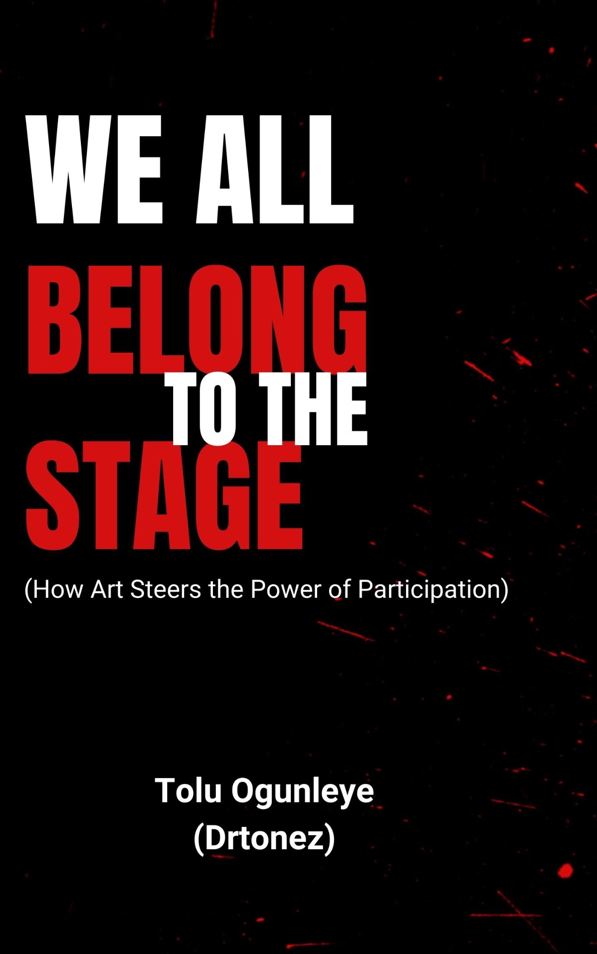We All Belong to the Stage — book cover